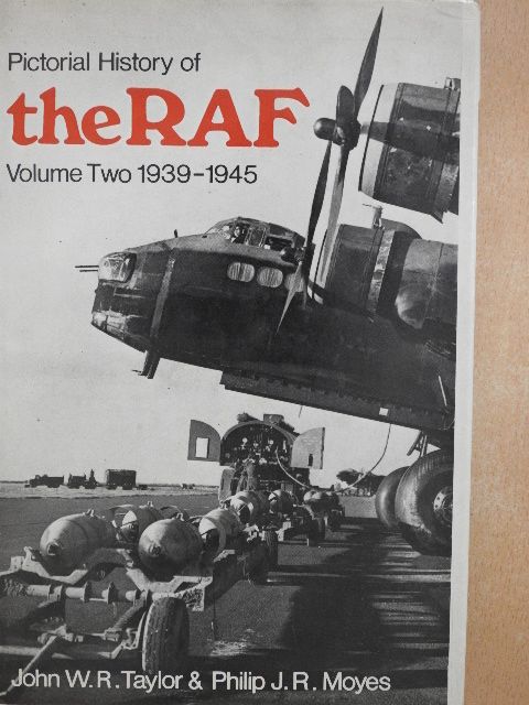 J. W. R. Taylor - Pictorial History of the R.A.F. 2 [antikvár]