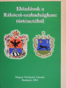 Barta János - Előadások a Rákóczi-szabadságharc történetéből [antikvár]