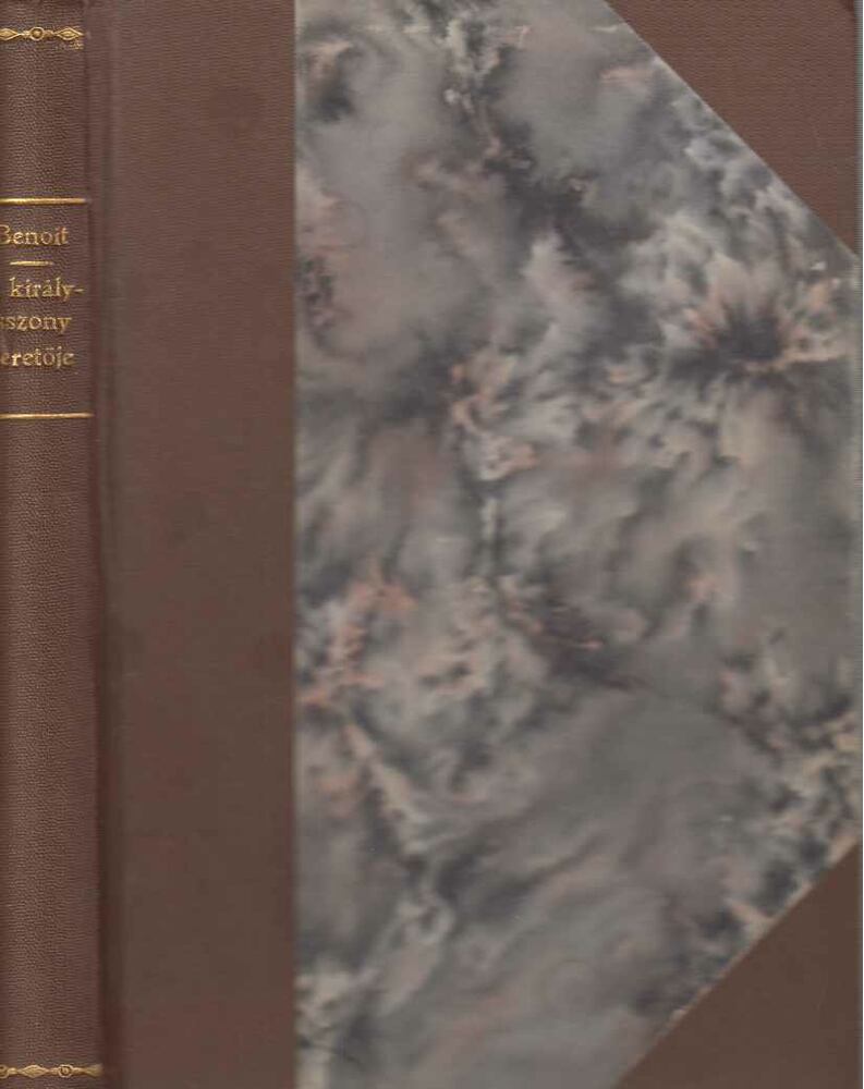 Benoit, Pierre - Királyasszony szeretője [antikvár]