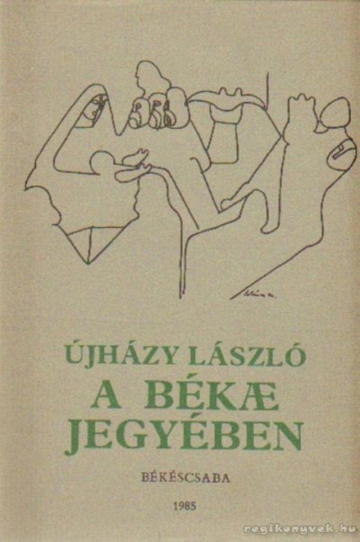 Újházy László - A béke jegyében [antikvár]