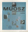 MÚOSZ Évkönyv 2004 [antikvár]