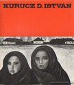 DÖMÖTÖR JÁNOS - Kurucz D. István festőművész kiállítása [antikvár]