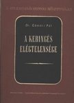 Dr. Gömöri Pál - A keringés elégtelensége [antikvár]