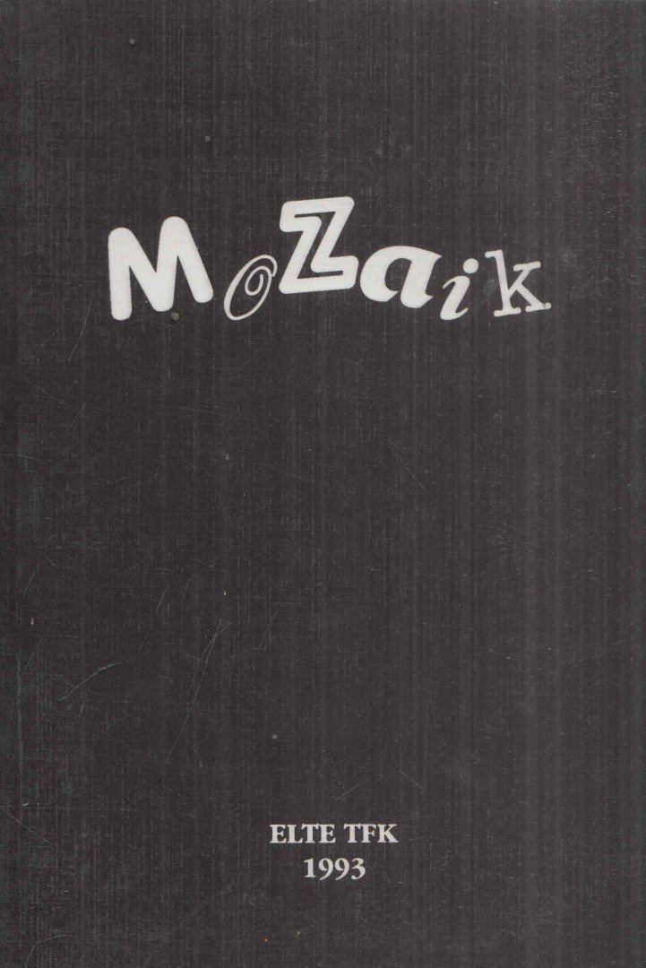 Vásárhelyi István, Tóth Gábor, Balogh Ferenc, Molnár András - Mozaik [antikvár]