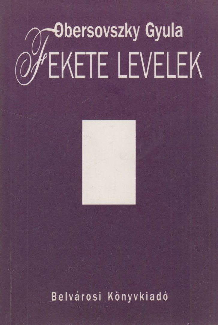 OBERSOVSZKY GYULA - Fekete levelek [antikvár]