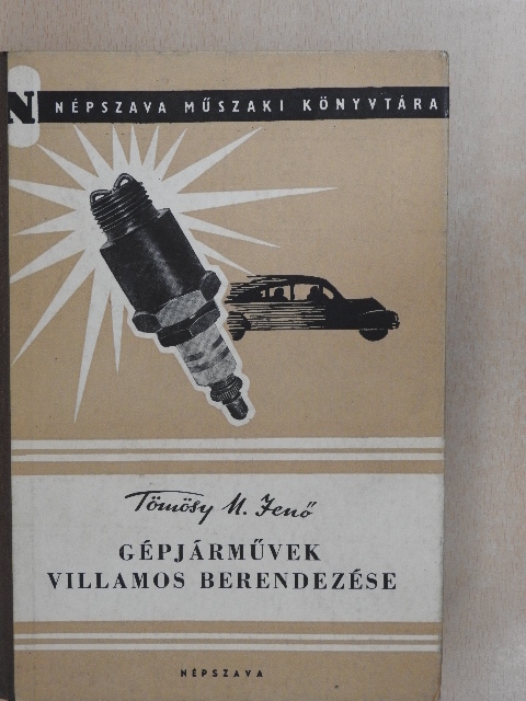 Tömösy M. Jenő - Gépjárművek villamos berendezése [antikvár]