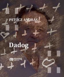 PETŐCZ ANDRÁS - Dadog