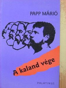 Papp Márió - A kaland vége [antikvár]