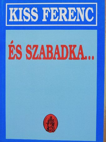 Darvas József - És Szabadka... [antikvár]