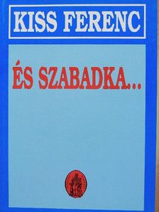 Darvas József - És Szabadka... [antikvár]