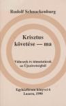 Schnackenburg,Rudolf - Krisztus követése - ma [antikvár]