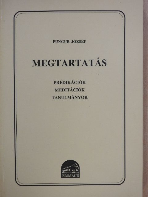 Pungur József - Megtartatás [antikvár]