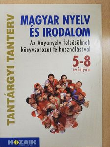 Lerchné Dr. Egri Zsuzsa - Magyar nyelv és irodalom 5-8 évfolyam [antikvár]