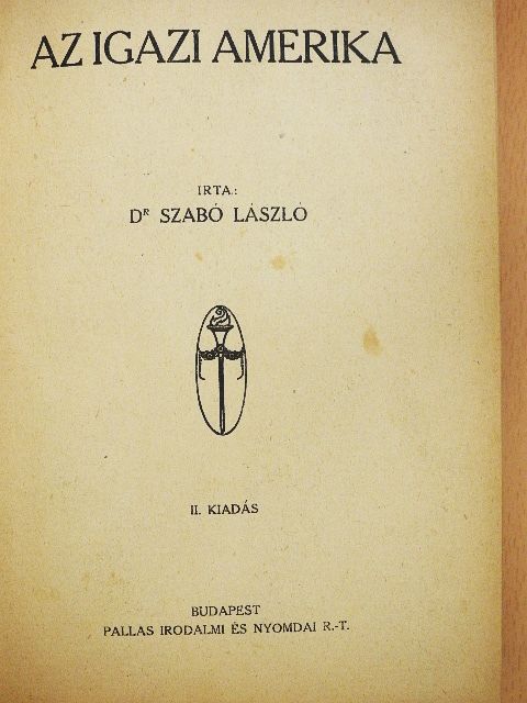 Dr. Szabó László - Az igazi Amerika [antikvár]
