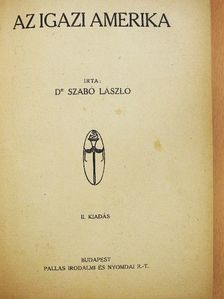 Dr. Szabó László - Az igazi Amerika [antikvár]