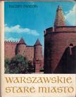 Lucjan Swiecki - Warszawskie stare miasto [antikvár]
