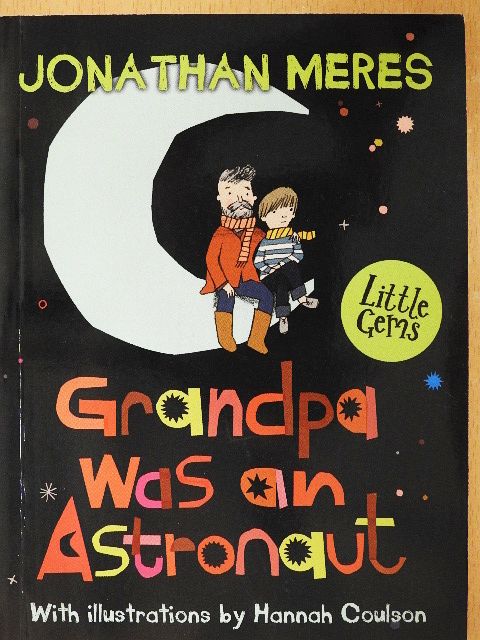 Jonathan Meres - Grandpa was an Astronaut [antikvár]