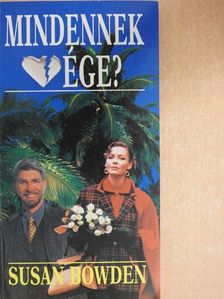 Susan Bowden - Mindennek vége? [antikvár]