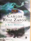 Carlos Ruiz Zafón - A köd hercege [antikvár]