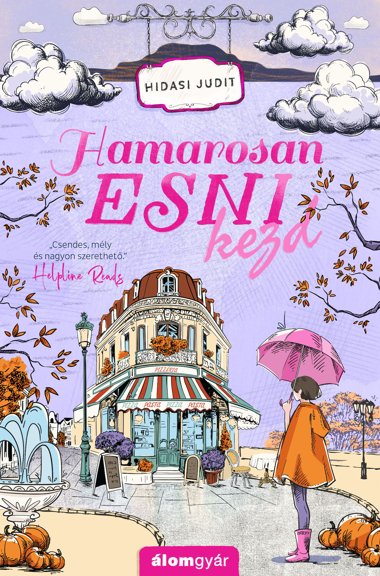 Hidasi Judit - Hamarosan esni kezd