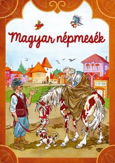 Válogatás, - Magyar népmesék