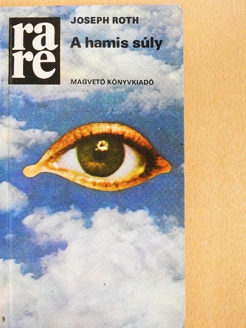 Joseph Roth - A hamis súly [antikvár]