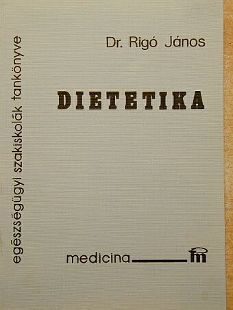 Dr. Rigó János - Dietetika [antikvár]