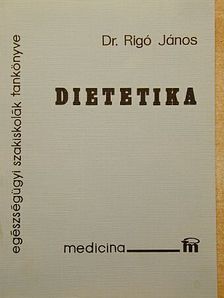 Dr. Rigó János - Dietetika [antikvár]