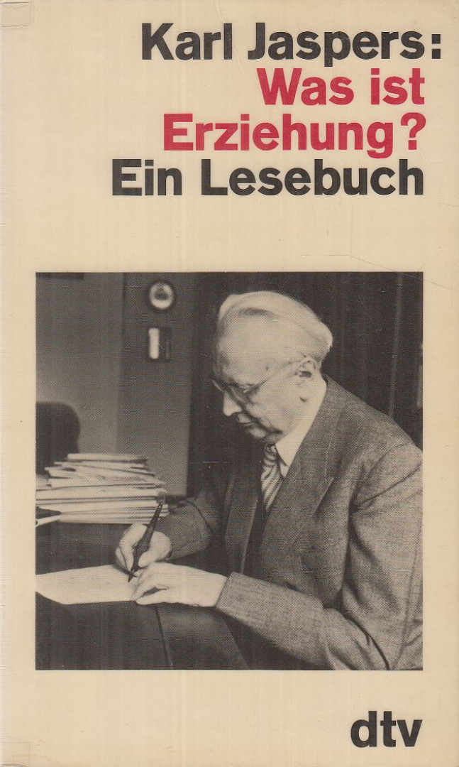 Karl Jaspers - Was ist Erziehung? [antikvár]