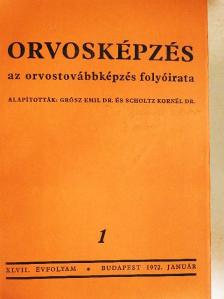 Dr. Andits Miklós - Orvosképzés 1972-73. január-december/Orvosképzés 1972. Szombathelyi különszám [antikvár]