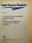 Gánti Tibor - A Theory of Biochemical Supersystems and Its Application to Problems of Natural and Artificial Biogenesis [antikvár]