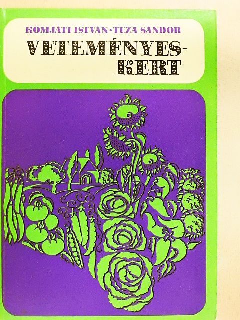 Komjáti István - Veteményeskert [antikvár]