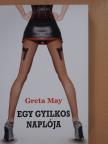 Greta May - Egy gyilkos naplója [antikvár]