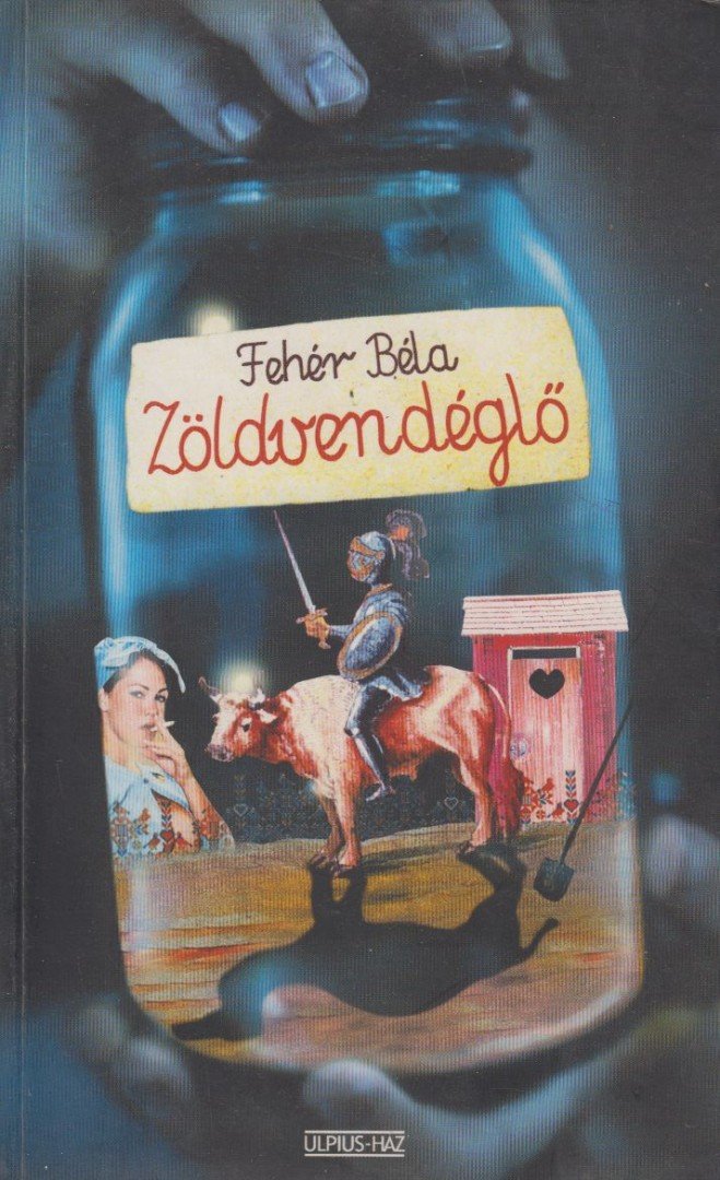 Fehér Béla - Zöldvendéglő [antikvár]