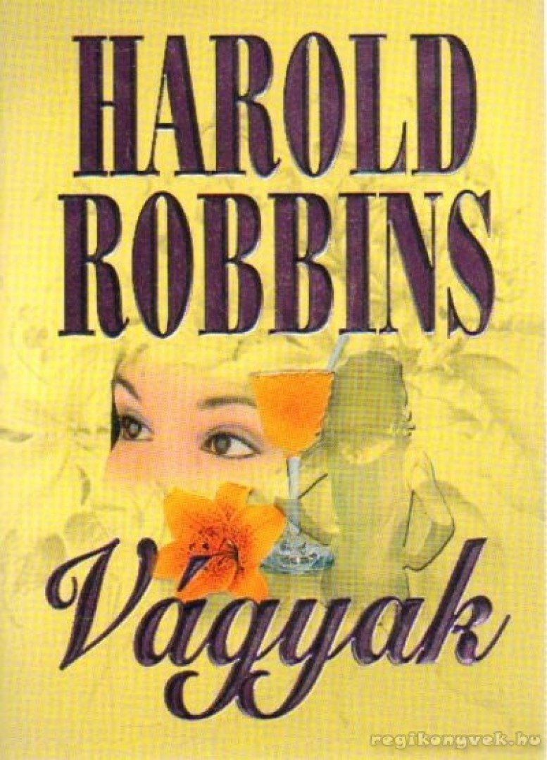 HAROLD ROBBINS - Vágyak [antikvár]