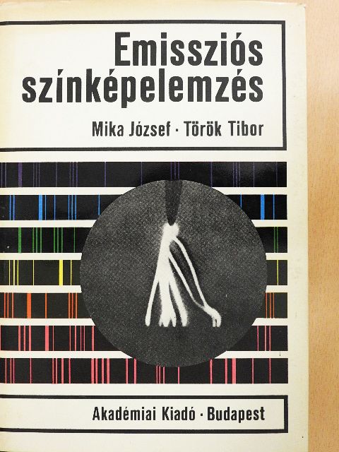 Mika József - Emissziós színképelemzés [antikvár]