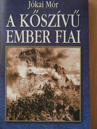 Jókai Mór - A kőszívű ember fiai [antikvár]