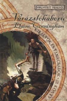 CUNNINGHAM, ELAINE - Varázslóháború [antikvár]