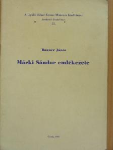 Banner János - Márki Sándor emlékezete [antikvár]