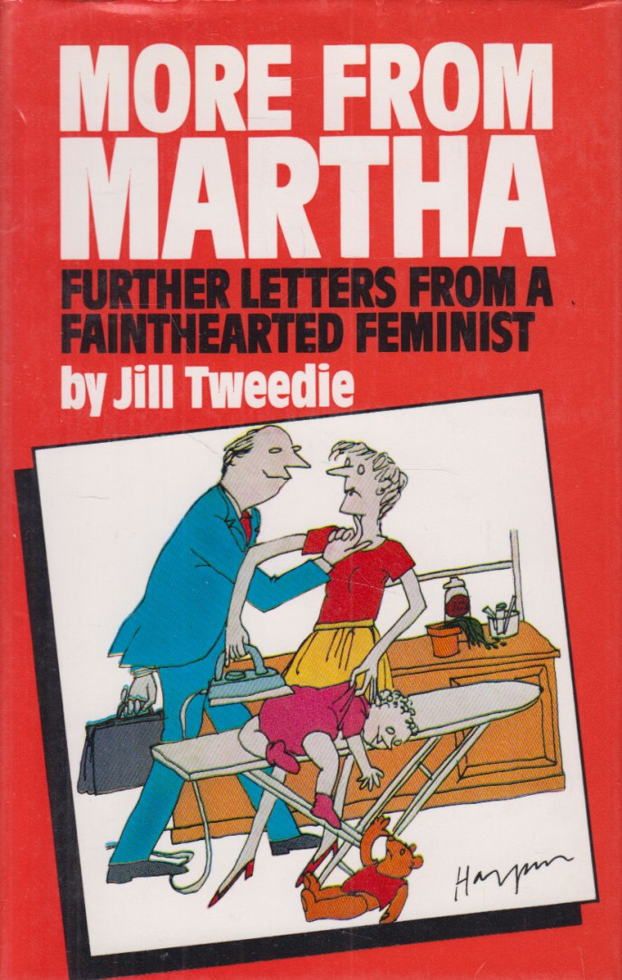 Jill Tweedie - More from Martha [antikvár]
