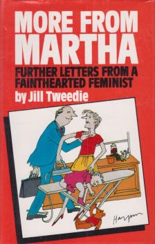 Jill Tweedie - More from Martha [antikvár]