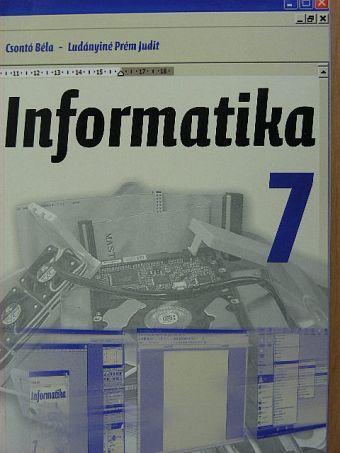 Csontó Béla - Informatika 7 [antikvár]