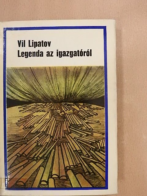 Vil Lipatov - Legenda az igazgatóról [antikvár]
