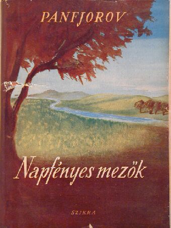 I. F. Panfjorov - Napfényes mezők [antikvár]
