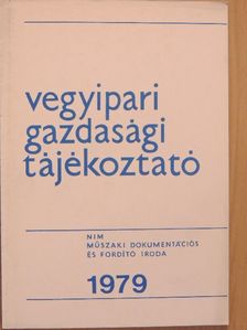 Csigás Kálmánné - Vegyipari Gazdasági Tájékoztató 1979/1. [antikvár]