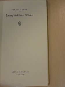 Bernard Shaw - Unerquickliche Stücke [antikvár]