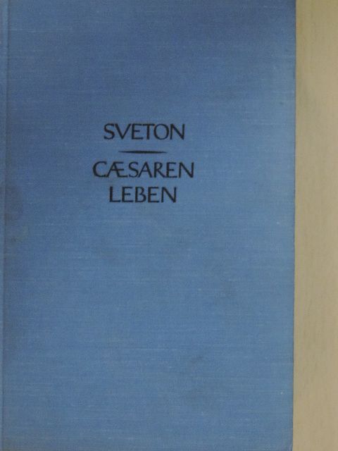 Sueton - Cäsarenleben [antikvár]