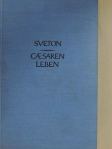 Sueton - Cäsarenleben [antikvár]