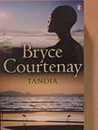 Bryce Courtenay - Tandia [antikvár]
