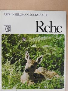 Astrid Bergman Sucksdorff - Rehe [antikvár]